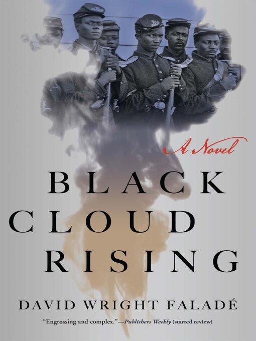 Title details for Black Cloud Rising by David Wright Faladé - Available